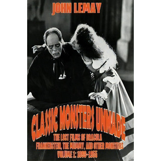 Classic Monsters Unmade : The Lost Films Of Dracula, Frankenstein, The Mummy, And Other Monsters ..., De John Lemay. Editorial Bicep Books, Tapa Dura En Inglés Classic Monsters Unmade : The Lost Films Of Dracula, Frankenstein, The Mummy, And Other Monsters ..., De John Lemay. Editorial Bicep Books, Tapa Dura En Inglés