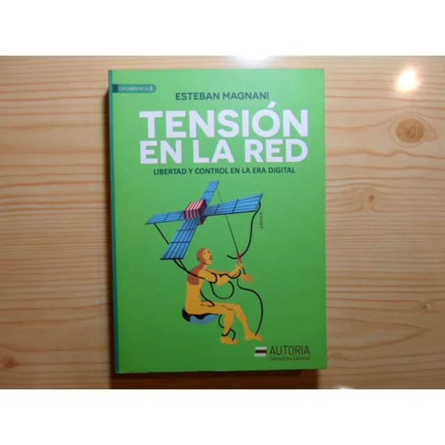 Tension En La Red - Esteban Magnani