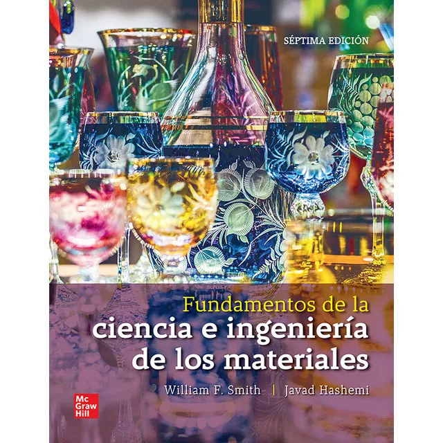 FUNDAMENTOS DE INGENIERIA Y CIENCIAS DE LOS MATERIALES BUNDLE, de Smith, William., vol. 1. Editorial McGraw-Hill Interamericana de España S.L., tapa blanda, séptima edición en español