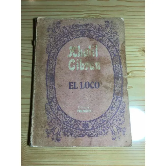 El Loco - Khalil Gibran