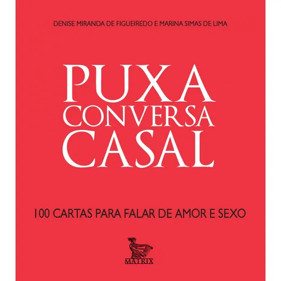 Puxa conversa - casal, de Miranda, Denise. Editorial Editora Urbana Ltda em português, 2015
