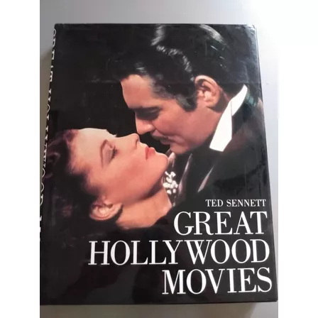 Ted Sennett / Great Hollywood Movies