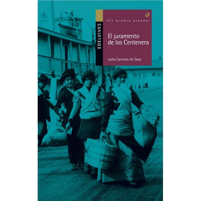 El Juramento De Los Centenera Lydia Carreras De Sosa