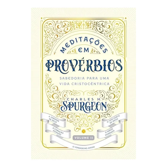 Meditações Em Provérbios | Volume 2 | Charles Haddon Spurgeon