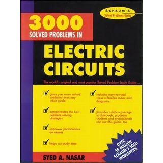 3,000 Solved Problems In Electrical Circuits, De Syed A. Nasar. Editorial Mcgraw-hill Education - Europe, Tapa Blanda En Inglés 3,000 Solved Problems In Electrical Circuits, De Syed A. Nasar. Editorial Mcgraw-hill Education - Europe, Tapa Blanda En Inglés