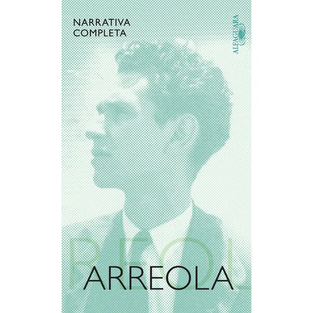 Arreola : Narrativa Completa - Alfaguara - Seminuevo
