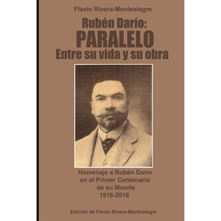 Libro Ruben Dario: Paralelo Entre Su Vida Y Su Obra: Home... Libro Ruben Dario: Paralelo Entre Su Vida Y Su Obra: Home...