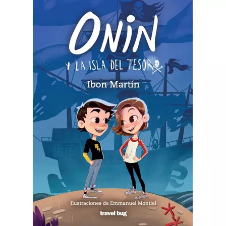 Libro Onin Y La Isla Del Tesoro - Martin, Ibon