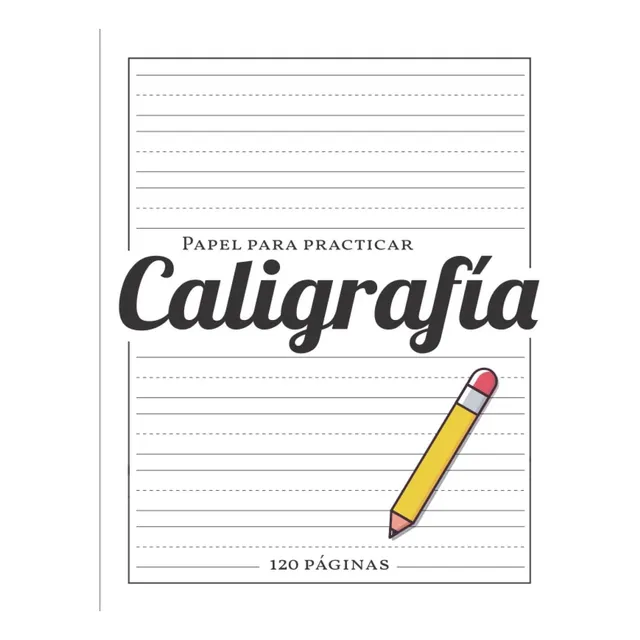 Libro: Papel Para Practicar Caligrafía: Libro De Caligrafia