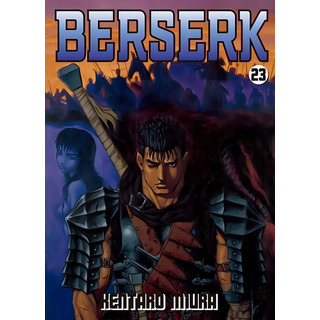 Berserk, Vol. 23, De Kentaro Miura. Editorial Panini, Tapa Blanda En Español, 2019 Berserk, Vol. 23, De Kentaro Miura. Editorial Panini, Tapa Blanda En Español, 2019