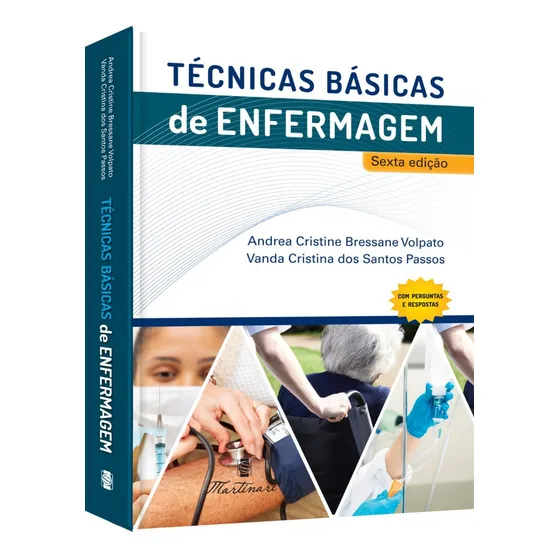 Técnicas Básicas De Enfermagem | Procedimento De Enfermagem