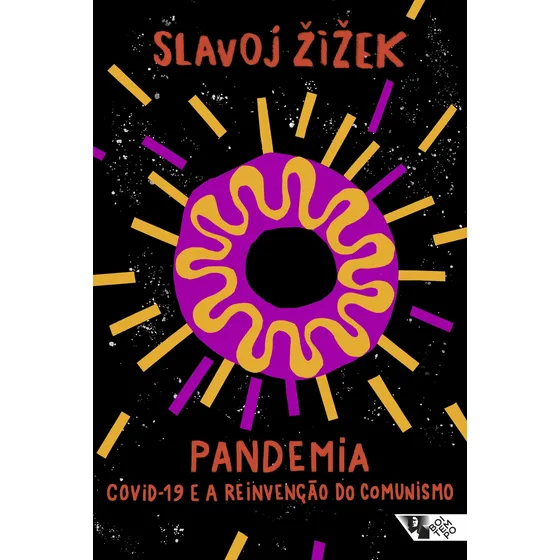 Pandemia: Covid-19 e a reinvenção do comunismo, de Žižek, Slavoj. Pandemia capital Editorial Jinkings editores associados LTDA-EPP,OR Books, capa mole em português, 2020