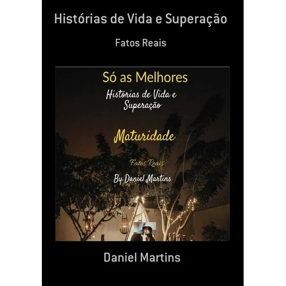 Livro Histórias De Vida E Superação