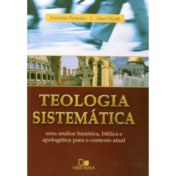 Teologia Sistemática | Franklin E Myatt | Capa Dura