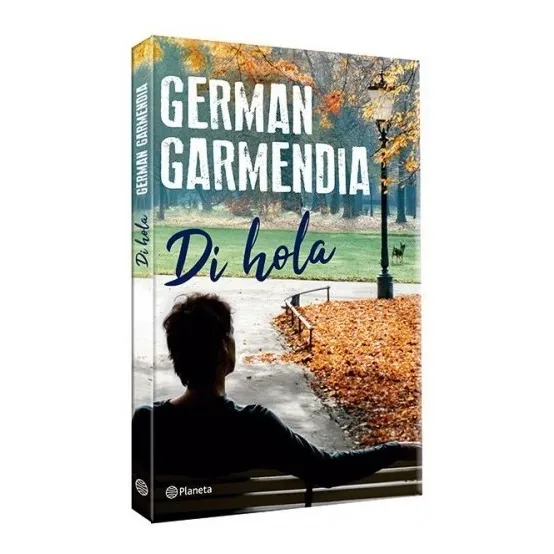 Di Hola German Garmendia (editorial Planeta) Ilustrado