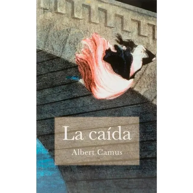 La Caida - Albert Camus