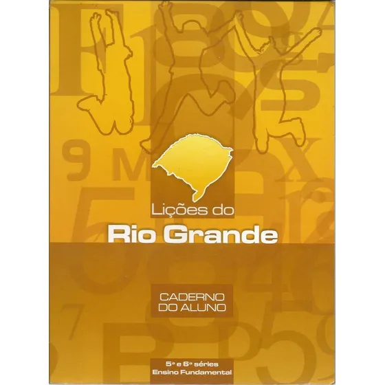 Livro Lições Do Rio Grande, Caderno Do Aluno, 5ª E 6ª Séries