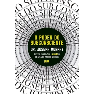 O Poder Do Subconsciente, De Joseph Murphy. Editora Bestseller, Capa Mole, Edição 2019 Em Português, 2019