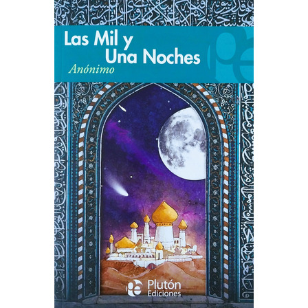 Las Mil Y Una Noches - Anónimo Las Mil Y Una Noches - Anónimo