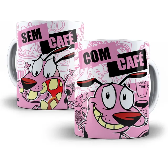 Caneca Coragem O Cão Covarde Com Café Sem Café Porcelana