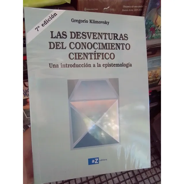Las Desventuras Del Conocimiento Científ  Gregorio Klimovski