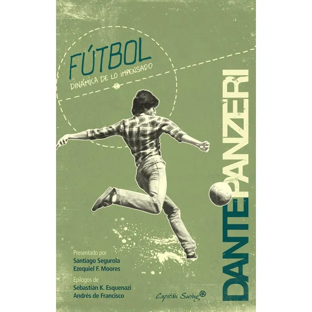 Libro: Fútbol. Dinámica De Lo Impensado: Dinámica De Lo Impe
