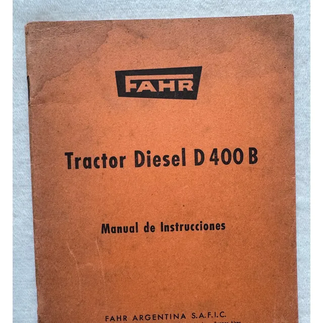 Tractor Diesel D 400 B. Manual De Instrucciones. Fahr