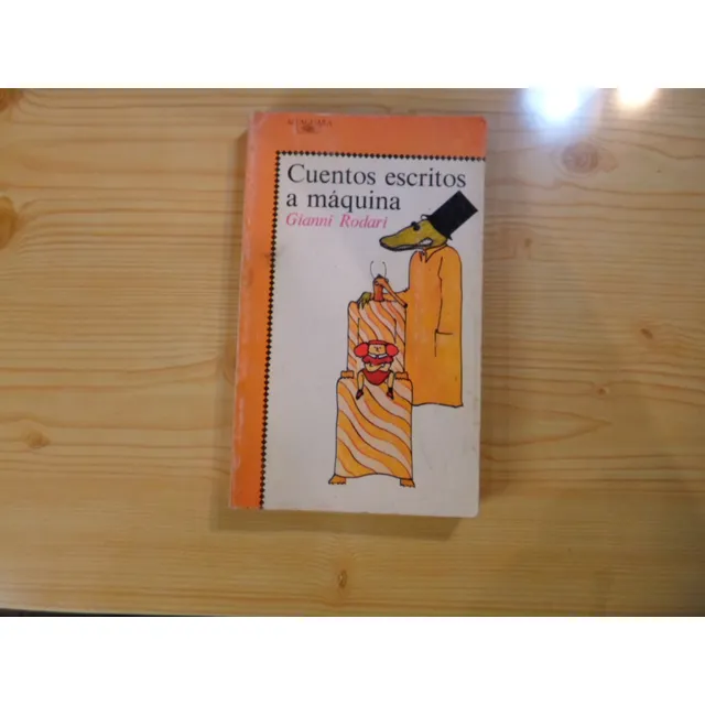Cuentos Escritos A Maquina - Gianni Rodari