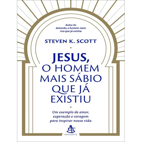 Jesus, O Homem Mais Sabio Que Ja Existiu