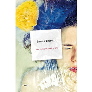 Sua Voz Dentro De Mim De Forrest Emma Editora Rocco Capa Mole Em Português 2013 Sua Voz Dentro De Mim De Forrest Emma Editora Rocco Capa Mole Em Português 2013