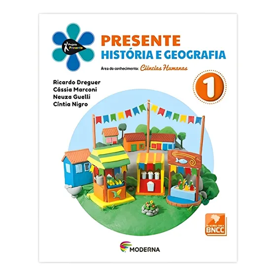 Projeto Presente História E Geografia 1° Ano - 5ª Edição - Editora Moderna