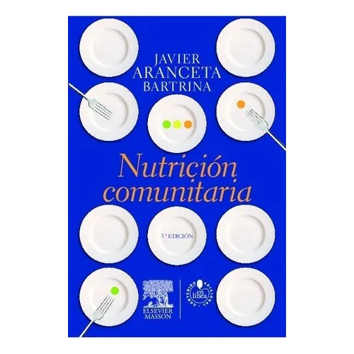 Nutricion Comunitaria  3º Ed Aranceta Bartrina
