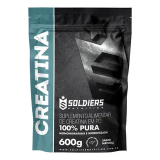 Creatina Monohidratada 600g 100% Pura Soldiers Nutrition Sem Sabor Creatina Monohidratada 600g 100% Pura Soldiers Nutrition Sem Sabor