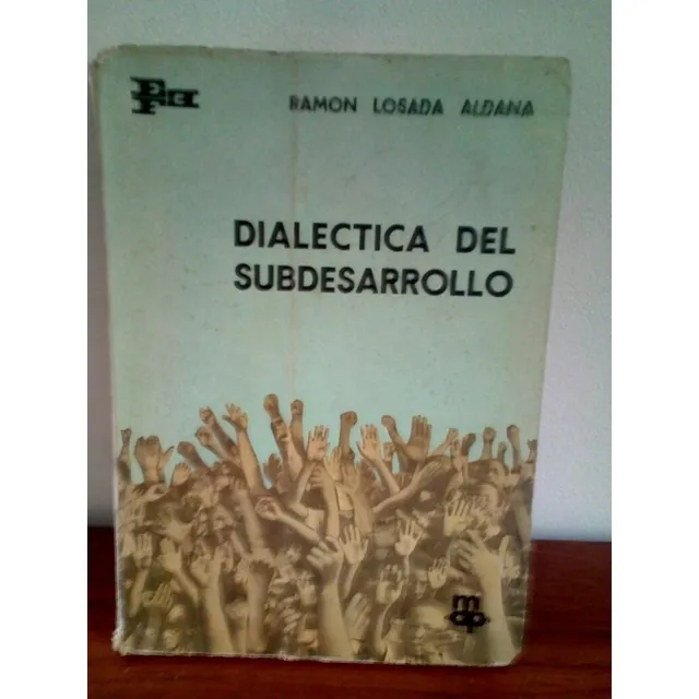 Dialéctica Del Subdesarrollo