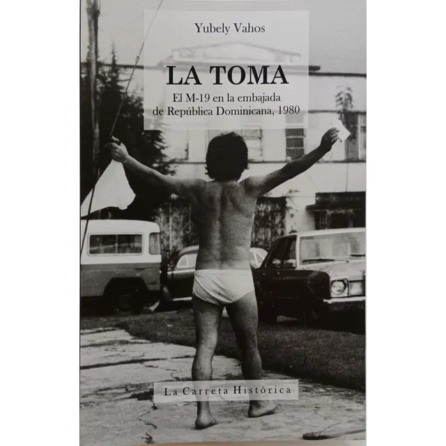 La Toma - Yubely Vahos