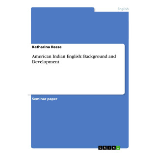 American Indian English: Background And Development American Indian English: Background And Development