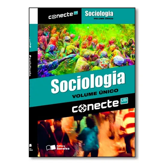 Conecte Sociologia - Vol. Unico - Ensino Medio, De Nelson Dacio Tomazi. Editora Saraiva Em Português