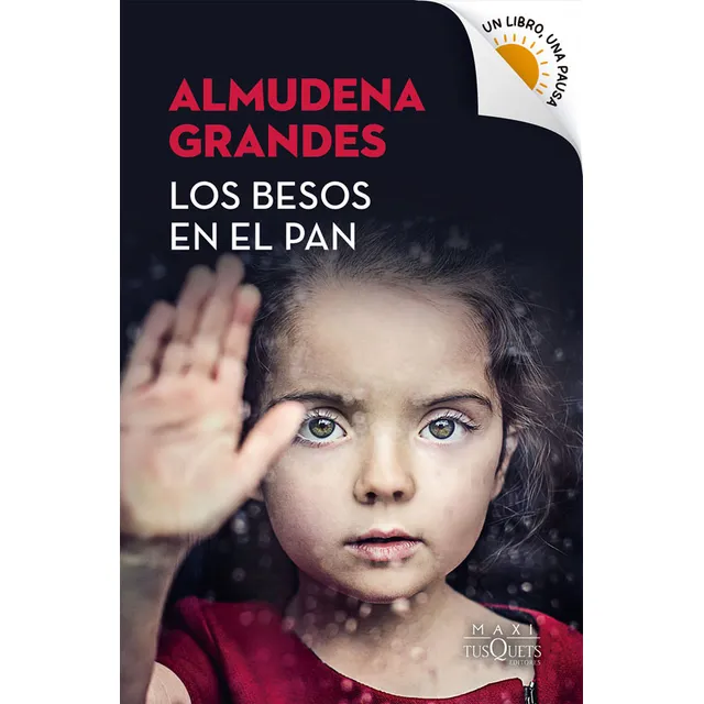 Libro Los Besos En El Pan - Almudena Grandes - Booket