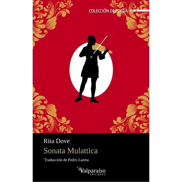 Sonata Mulattica, De Dove, Rita. Editorial Valparaíso Ediciones, Tapa Blanda En Español