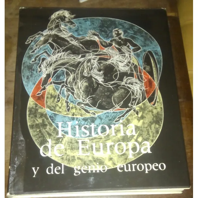 Historia De Europa Y Del Genio Europeo