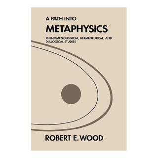 Libro: Um Caminho Para A Metafísica: Fenomenológico E (des) Libro: Um Caminho Para A Metafísica: Fenomenológico E (des)