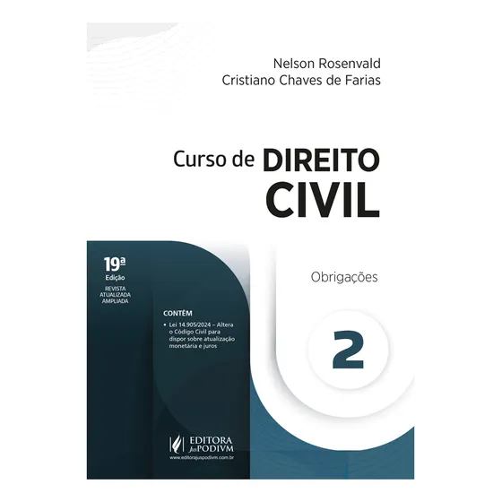 Curso De Direito Civil - Vol. 2 - Obrigações, De Cristiano Chaves De Farias., Vol. 2. Editorial Juspodivm, Capa Mole, Edição 19ª Edição Em Português