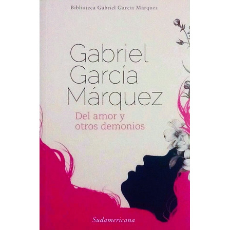 Del Amor Y Otros Demonios - Gabriel García Márquez Del Amor Y Otros Demonios - Gabriel García Márquez