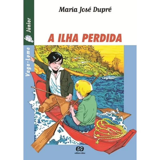 A ilha perdida, de Dupré, Maria José. Vaga-Lume Júnior Editorial Somos Sistema de Ensino, capa mole em português, 1998