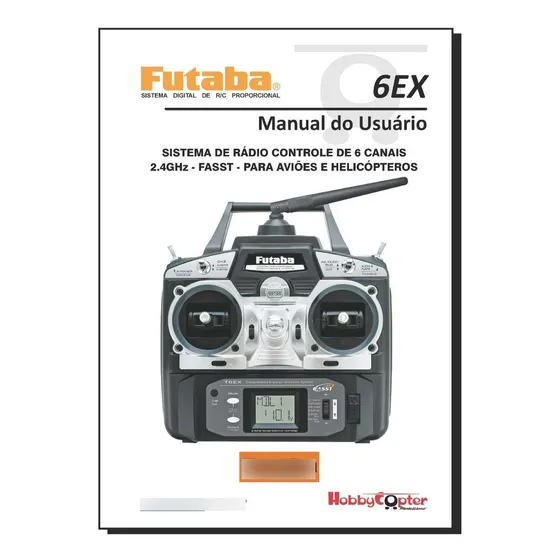 Manual Em Português - Rádio Controle Futaba 6ex
