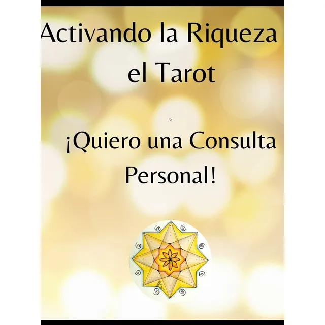 Consulta De Activación De La Riqueza En El Tarot