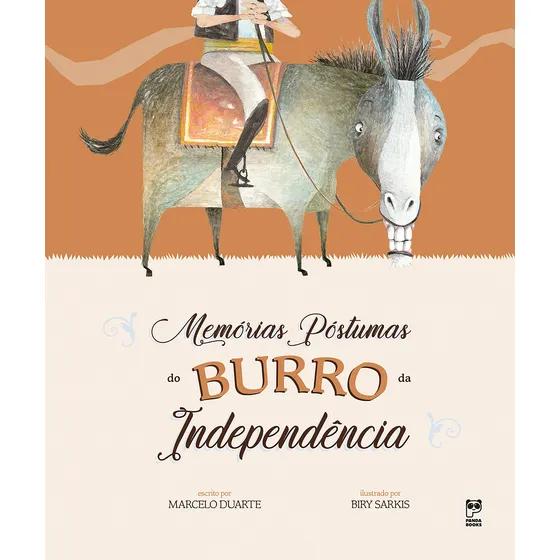 Memórias póstumas do burro da independência, de Duarte, Marcelo. Editorial Editora Original Ltda. em português, 2021