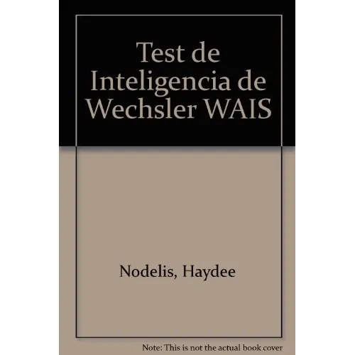 Test De Inteligencia De Wechsler Wais Diagnosticos, De Nodelis, Haydee. Serie N/a, Vol. Volumen Unico. Editorial Atuel, Tapa Blanda, Edición 1 En Español
