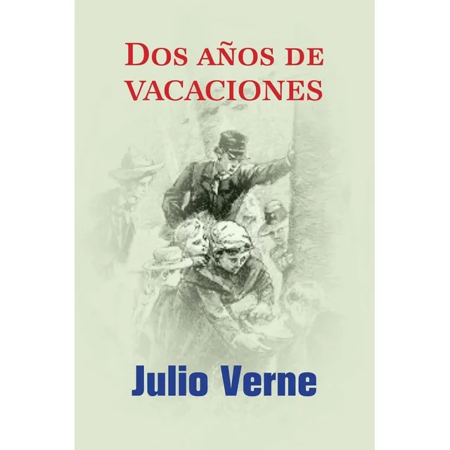 Libro: Dos Años De Vacaciones (edición Española)