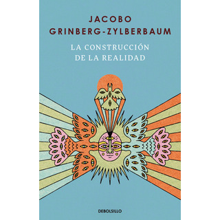 La ConstrucciĂłn De La Realidad La ConstrucciĂłn De La Realidad